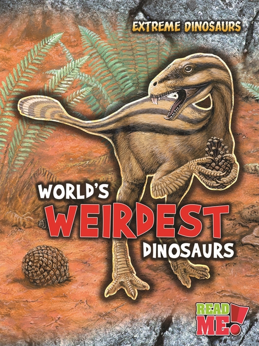 Title details for World's Weirdest Dinosaurs by Rupert Matthews - Available